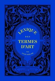 Lexique des Termes d'Art