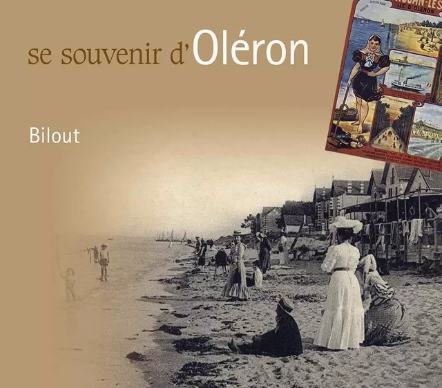 Se souvenir d'Oléron -  Bilout - GESTE