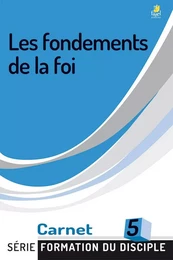 LES FONDEMENTS DE LA FOI - FDD5