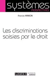 les discriminations saisies par le droit