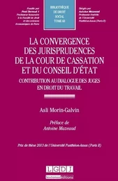 la convergence des jurisprudences de la cour de cassation et du conseil d'état