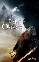 La part des ombres - tome 01