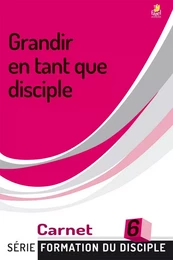 GRANDIR EN TANT QUE DISCIPLE - FDD6