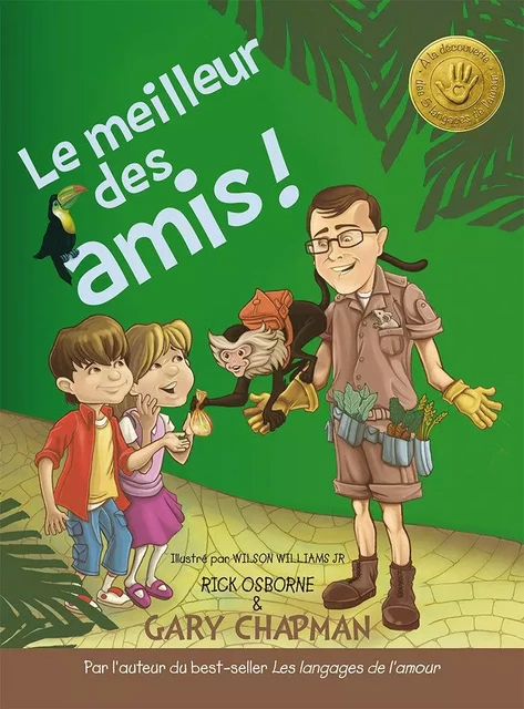 Le meilleur des amis ! - Gary Chapman - FAREL