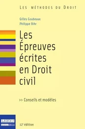 les épreuves écrites en droit civil - 12ème édition