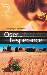 OSER L'ESPERANCE