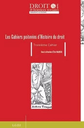 LES CAHIERS POITEVINS D'HISTOIRE DU DROIT