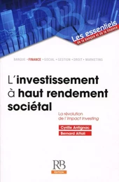 L'investissement à haut rendement sociétal