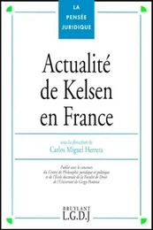 ACTUALITÉ DE KELSEN EN FRANCE