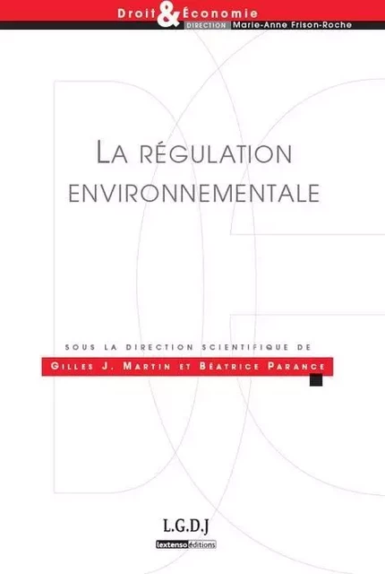 la régulation environnementale - Gilles Martin, Béatrice Parance - LGDJ