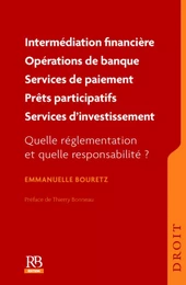 Intermédiaire en opérations de banques et en services de paiement, en financement participatif