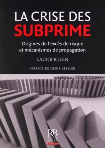 La crise des subprime - Laure Klein - REVUE BANQUE