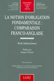 la notion d'obligation fondamentale : comparaison franco-anglaise