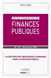 REVUE FRANÇAISE DE FINANCES PUBLIQUES N 104 - 2008