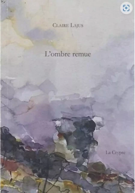 L'ombre remue -  - DE LA CRYPTE