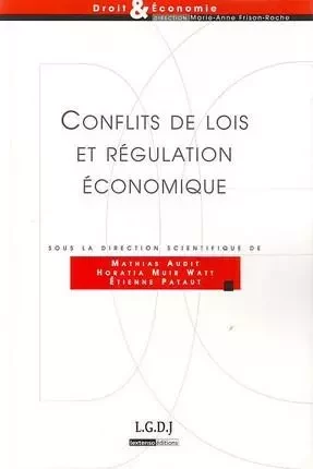 conflits de lois et régulation économique -  Collectif - LGDJ