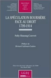 la spéculation boursière face au droit 1799-1914