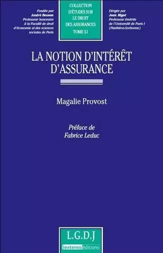 la notion d'intérêt d'assurance -  Provost m. - LGDJ