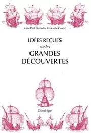 Idées reçues sur les grandes découvertes