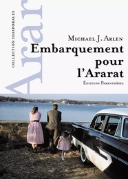 EMBARQUEMENT POUR L'ARARAT