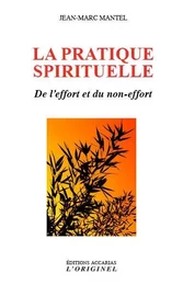 La pratique spirituelle 