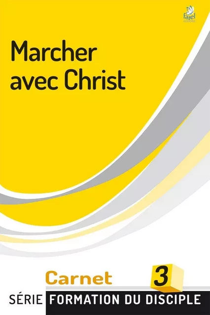 MARCHER AVEC CHRIST - FDD3 -  Collectif - FAREL