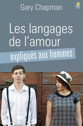 Les langages de l’amour expliqués aux hommes