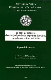 LE DROIT DE PROPRIÉTÉ DANS LES JURISPRUDENCES SUPRÊMES FRANÇAISES, EUROPÉENNES E