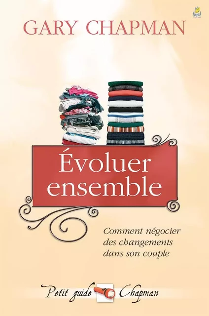 Évoluer ensemble - Gary Chapman - FAREL