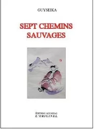 Sept chemins sauvages 