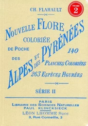 Nouvelle flore coloriée de poche des alpes et des pyrénées (série 2)