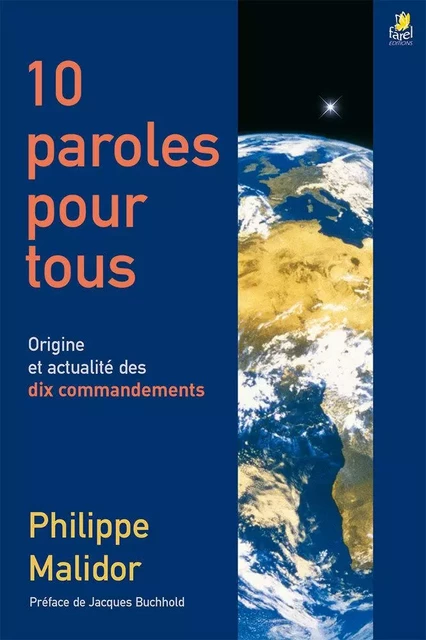 10 paroles pour tous - PHILIPPE MALIDOR - FAREL