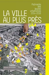 LA VILLE AU PLUS PRES