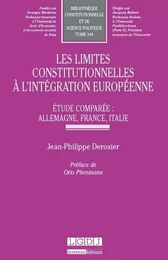 LES LIMITES CONSTITUTIONNELLES À L'INTÉGRATION EUROPÉENNE