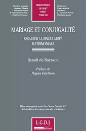 mariage et conjugalité - essai sur la singularité matrimoniale