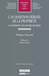 l'acquisition dérivée de la propriété : le transfert volontaire des biens