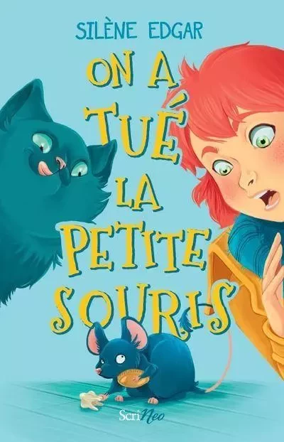 On a tué la petite souris - Silène Edgar - Scrinéo