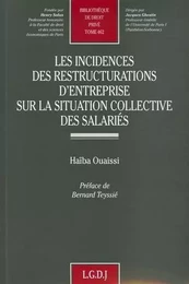 les incidences des restructurations d'entreprise sur la situation collective des