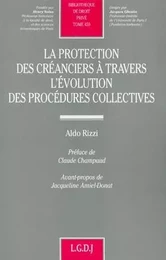 la protection des créanciers à travers l'évolution des procédures collectives