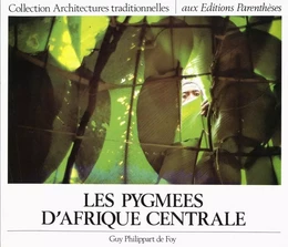 LES PYGMEES D'AFRIQUE CENTRALE