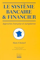 Le système bancaire et financier