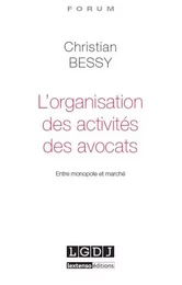 l'organisation des activités des avocats