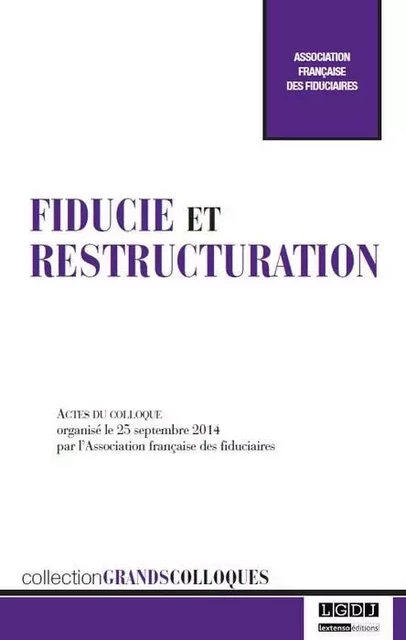 fiducie et restructuration -  Collectif - LGDJ