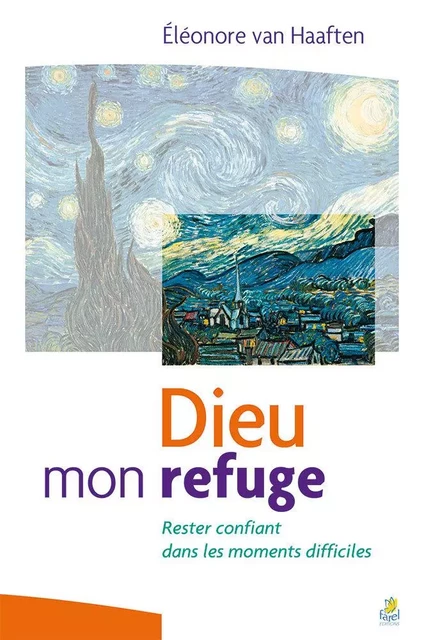 Dieu mon refuge - Eleonore Van Haaften - FAREL