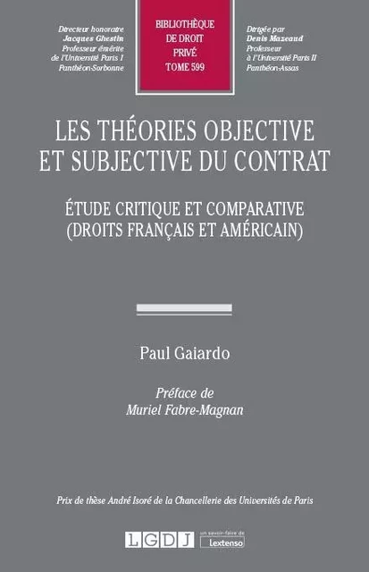 Les théories objective et subjective du contrat - Paul Gaiardo - LGDJ