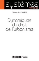 DYNAMIQUES DU DROIT DE L URBANISME