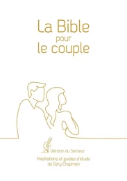 La Bible pour le couple, Couverture rigide blanche, tranche dorée