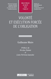 VOLONTE ET EXECUTION FORCEE DE L OBLIGATION