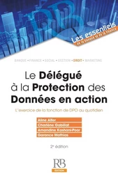 Le Délégué à la protection des données en action