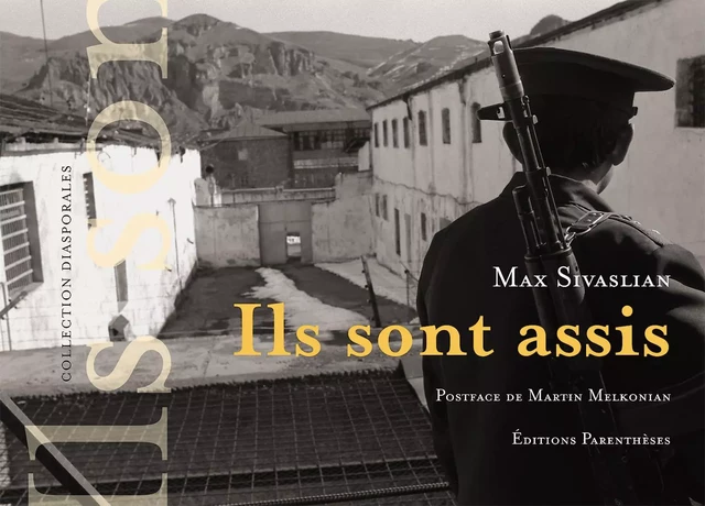 ILS SONT ASSIS - Max SIVASLIAN - PARENTHESES